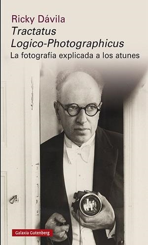 TRACTATUS LOGICO-PHOTOGRAPHICUS | 9788417971373 | DÁVILA, RICKY | Llibreria Drac - Llibreria d'Olot | Comprar llibres en català i castellà online