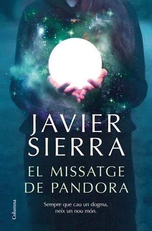 MISSATGE DE PANDORA, EL | 9788466426909 | SIERRA, JAVIER | Llibreria Drac - Llibreria d'Olot | Comprar llibres en català i castellà online