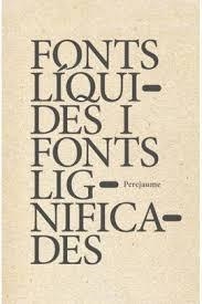 FONTS LÍQUIDES, FONTS LIGNIFICADES | 9788412078145 | PEREJAUME | Llibreria Drac - Librería de Olot | Comprar libros en catalán y castellano online
