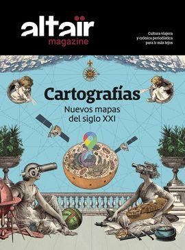 CARTOGRAFIAS. NUEVOS MAPAS DEL SIGLO XXI - ALTAIR MAGAZINE | 9788494896286 | AA.DD. | Llibreria Drac - Librería de Olot | Comprar libros en catalán y castellano online