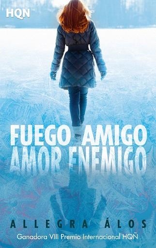 FUEGO AMIGO, AMOR ENEMIGO | 9788413289366 | ÁLOS, ALLEGRA | Llibreria Drac - Librería de Olot | Comprar libros en catalán y castellano online