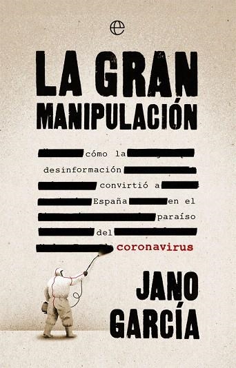GRAN MANIPULACIÓN, LA | 9788491648611 | GARCÍA, JANO | Llibreria Drac - Librería de Olot | Comprar libros en catalán y castellano online