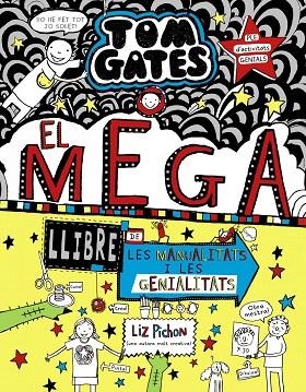 MEGALLIBRE DE LES MANUALITATS I LES GENIALITATS, EL (TOM GATES 16) | 9788499063645 | PICHON, LIZ | Llibreria Drac - Librería de Olot | Comprar libros en catalán y castellano online