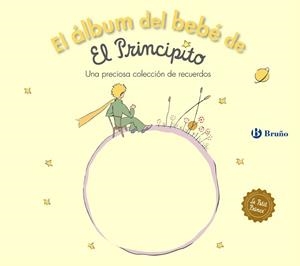 ÁLBUM DEL BEBÉ DE EL PRINCIPITO, EL | 9788469628485 | DE SAINT-EXUPÉRY, ANTOINE | Llibreria Drac - Librería de Olot | Comprar libros en catalán y castellano online