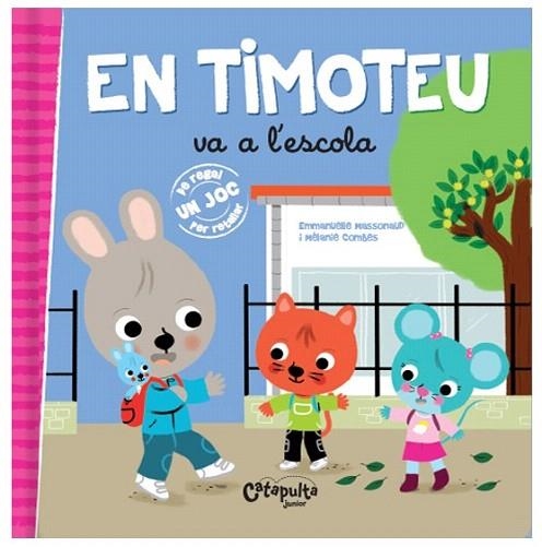 EN TIMOTEU VA A L'ESCOLA | 9789876378536 | AA.DD. | Llibreria Drac - Librería de Olot | Comprar libros en catalán y castellano online