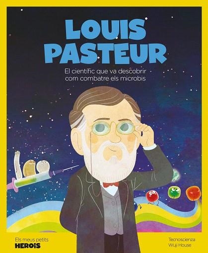 LOUIS PASTEUR | 9788413610023 | TECNOSCIENZA | Llibreria Drac - Librería de Olot | Comprar libros en catalán y castellano online