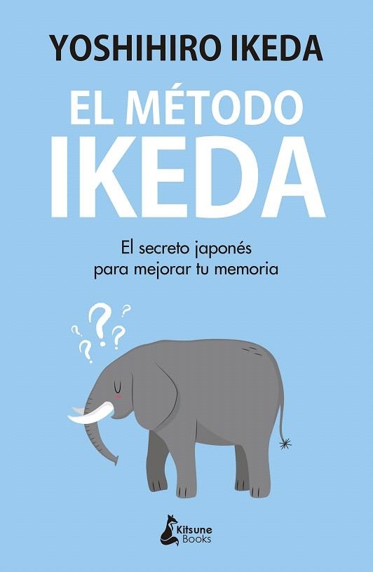 METODO IKEDA, EL | 9788416788439 | IKEDA, YOSHIHIRO | Llibreria Drac - Librería de Olot | Comprar libros en catalán y castellano online
