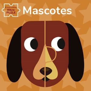 MASCOTES. EL MEU PRIMER LLIBRE PUZLE  | 9788468270203 | BARUZZI, AGNESE | Llibreria Drac - Librería de Olot | Comprar libros en catalán y castellano online