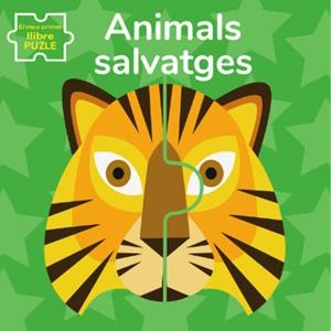 ANIMALS SALVATGES. EL MEU PRIMER LLIBRE PUZLE  | 9788468270227 | BARUZZI, AGNESE | Llibreria Drac - Librería de Olot | Comprar libros en catalán y castellano online