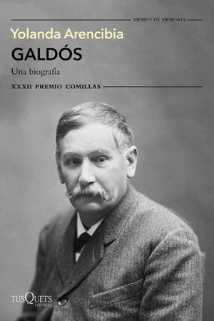GALDÓS. UNA BIOGRAFÍA | 9788490668023 | ARENCIBIA, YOLANDA | Llibreria Drac - Librería de Olot | Comprar libros en catalán y castellano online