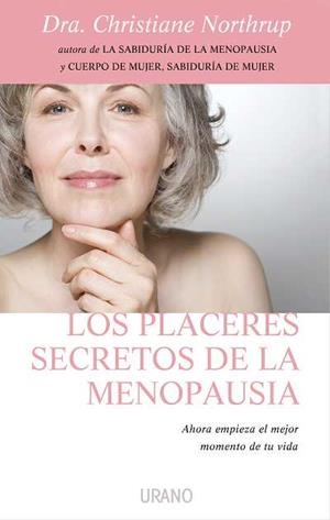 PLACERES SECRETOS DE LA MENOPAUSIA, LOS | 9788479537203 | NORTHRUP, CHRISTIANE | Llibreria Drac - Llibreria d'Olot | Comprar llibres en català i castellà online