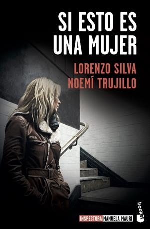 SI ESTO ES UNA MUJER | 9788423357642 | SILVA, LORENZO; TRUJILLO, NOEMÍ | Llibreria Drac - Librería de Olot | Comprar libros en catalán y castellano online