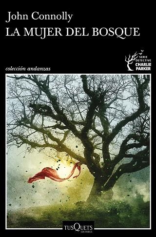 MUJER DEL BOSQUE, LA | 9788490668535 | CONNOLLY, JOHN | Llibreria Drac - Llibreria d'Olot | Comprar llibres en català i castellà online