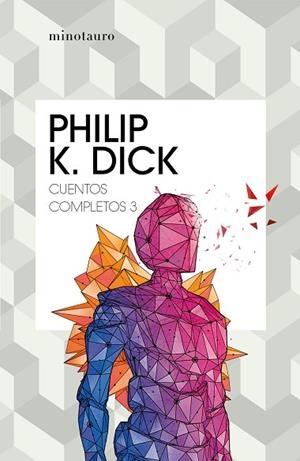 CUENTOS COMPLETOS III  (PHILIP K. DICK ) | 9788445007235 | DICK, PHILIP K. | Llibreria Drac - Librería de Olot | Comprar libros en catalán y castellano online