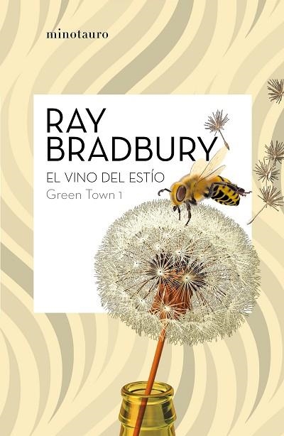 VINO DEL ESTÍO, EL (GREEN TOWN 1) | 9788445007464 | BRADBURY, RAY | Llibreria Drac - Llibreria d'Olot | Comprar llibres en català i castellà online
