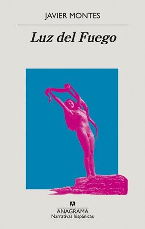 LUZ DEL FUEGO | 9788433999016 | MONTES, JAVIER | Llibreria Drac - Llibreria d'Olot | Comprar llibres en català i castellà online