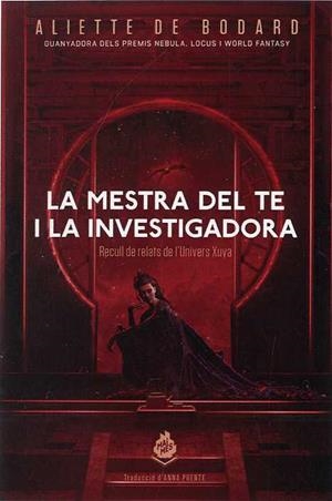 MESTRA DEL TE I LA INVESTIGADORA, LA | 9788412057669 | DE BODARD, ALIETTE | Llibreria Drac - Librería de Olot | Comprar libros en catalán y castellano online