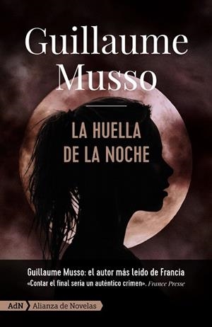 HUELLA DE LA NOCHE, LA | 9788413620299 | MUSSO, GUILLAUME | Llibreria Drac - Librería de Olot | Comprar libros en catalán y castellano online