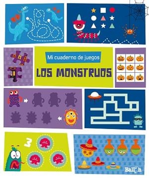 MI CUADERNO DE JUEGOS - LOS MONSTRUOS | 9789403219264 | BALLON | Llibreria Drac - Llibreria d'Olot | Comprar llibres en català i castellà online