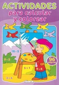 ACTIVIDADES PARA CALCULAR Y COLOREAR Nº 1 | 9788498067774 | AA.DD. | Llibreria Drac - Llibreria d'Olot | Comprar llibres en català i castellà online