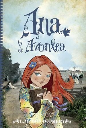 ANA, LA DE AVONLEA | 9788415943150 | MONTGOMERY, LUCY MAUD | Llibreria Drac - Llibreria d'Olot | Comprar llibres en català i castellà online