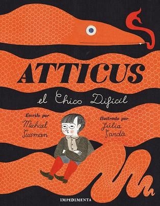 ATTICUS. EL CHICO DIFICIL | 9788417553494 | SUSSMAN, MICHAEL | Llibreria Drac - Librería de Olot | Comprar libros en catalán y castellano online
