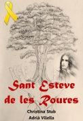 SANT ESTEVE DE LES ROURES | 9788413504599 | STUB, CHRISTINA; VILELLA, ADRIA | Llibreria Drac - Librería de Olot | Comprar libros en catalán y castellano online