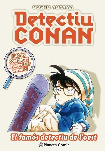 FAMÓS DETECTIU DE L'OEST, EL (DETECTIU CONAN Nº 10/10) | 9788491741879 | AOYAMA, GOSHO | Llibreria Drac - Llibreria d'Olot | Comprar llibres en català i castellà online