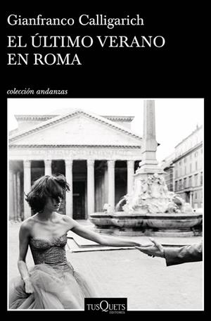 ÚLTIMO VERANO EN ROMA, EL | 9788490668382 | CALLIGARICH, GIANFRANCO | Llibreria Drac - Librería de Olot | Comprar libros en catalán y castellano online