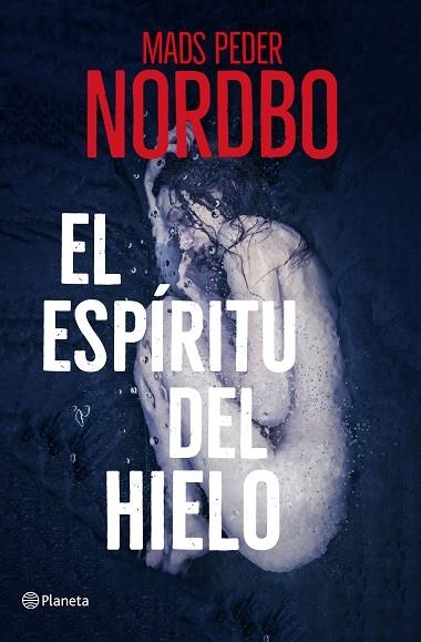 ESPÍRITU DEL HIELO, EL | 9788408230007 | NORDBO, MADS PEDER | Llibreria Drac - Llibreria d'Olot | Comprar llibres en català i castellà online