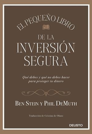 PEQUEÑO LIBRO DE LA INVERSIÓN SEGURA, EL | 9788423431564 | STEIN, BEN; DEMUTH, PHIL | Llibreria Drac - Llibreria d'Olot | Comprar llibres en català i castellà online