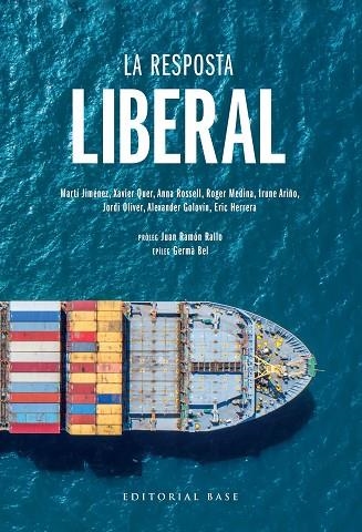 RESPOSTA LIBERAL, LA | 9788417759605 | JIMÉNEZ-MAUSBACH, MARTÍ;QUER, XAVIER; ROSSELL, ANNA; MEDINA, ROGER | Llibreria Drac - Librería de Olot | Comprar libros en catalán y castellano online