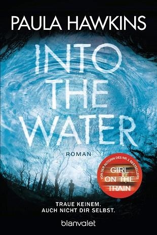 INTO THE WATER | 9783734100529 | HAWKINS, PAULA | Llibreria Drac - Librería de Olot | Comprar libros en catalán y castellano online