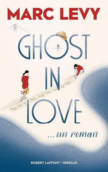 GHOST IN LOVE | 9782266307192 | LEVY, MARC | Llibreria Drac - Librería de Olot | Comprar libros en catalán y castellano online