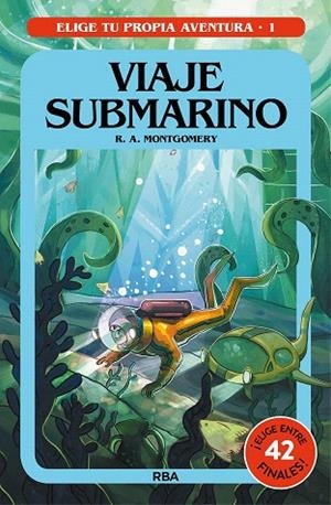 VIAJE SUBMARINO (ELIJE TU PROPIA AVENTURA) | 9788427299566 | MONTGOMERY, R.A. | Llibreria Drac - Llibreria d'Olot | Comprar llibres en català i castellà online