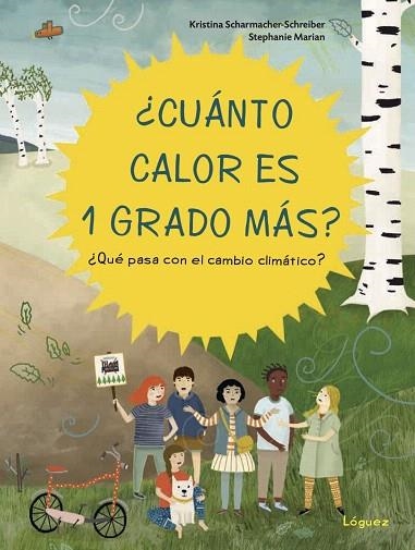 CUANTO CALOR ES 1 GRADO MAS | 9788412052183 | SCHAMACHER-SCHREIBER, KRISTINA | Llibreria Drac - Librería de Olot | Comprar libros en catalán y castellano online