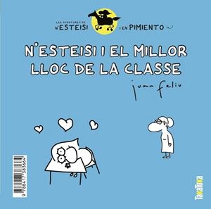N'ESTEISI I EL MILLOR LLOC DE LA CLASSE + N'ESTEISI NO ES VOL DUTXAR | 9788417383664 | FELIU, JUAN | Llibreria Drac - Llibreria d'Olot | Comprar llibres en català i castellà online
