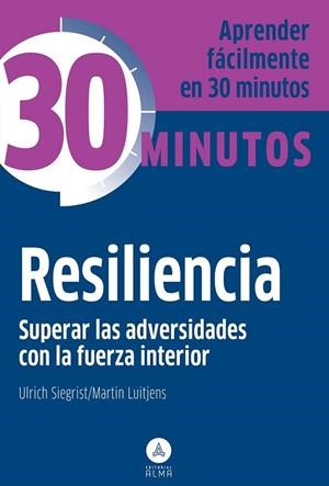 RESILIENCIA SUPERAR LAS ADVERSIDADES CON LA FUERZA INTERIOR | 9788415618164 | VVAA | Llibreria Drac - Librería de Olot | Comprar libros en catalán y castellano online