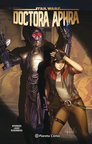 STAR WARS DOCTORA APHRA Nº 05/07 | 9788413411606 | GILLEN, KIERON; SPURRIER, SIMON | Llibreria Drac - Llibreria d'Olot | Comprar llibres en català i castellà online