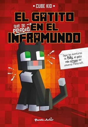 GATITO QUE SE PERDIO EN EL INFRAMUNDO, EL | 9788408226857 | CUBE KID | Llibreria Drac - Librería de Olot | Comprar libros en catalán y castellano online
