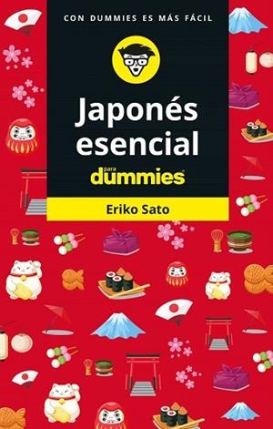 JAPONES ESENCIAL PARA DUMMIES | 9788432906008 | SATO, ERIKO | Llibreria Drac - Llibreria d'Olot | Comprar llibres en català i castellà online