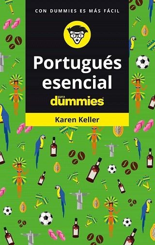 PORTUGUES ESENCIAL PARA DUMMIES | 9788432906039 | KELLER, KAREN | Llibreria Drac - Librería de Olot | Comprar libros en catalán y castellano online