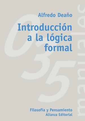 INTRODUCCION A LA LOGICA FORMAL. OPERACIONES FILOSOFICAS | 9788420686813 | DEAÑO, ALFREDO | Llibreria Drac - Librería de Olot | Comprar libros en catalán y castellano online