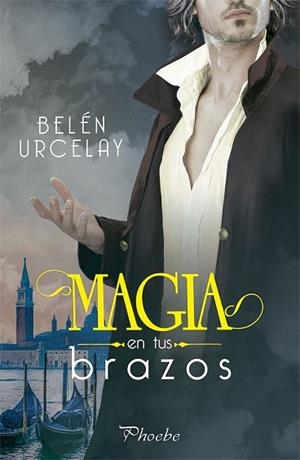 MAGIA EN TUS BRAZOS | 9788417683801 | URCELAY, BELÉN | Llibreria Drac - Llibreria d'Olot | Comprar llibres en català i castellà online