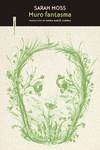 MURO FANTASMA | 9788417517823 | MOSS, SARAH | Llibreria Drac - Librería de Olot | Comprar libros en catalán y castellano online