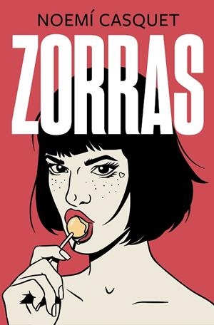 ZORRAS | 9788466667593 | CASQUET, NOEMÍ | Llibreria Drac - Llibreria d'Olot | Comprar llibres en català i castellà online