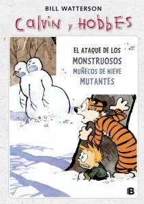 ATAQUE DE LOS MONSTRUOSOS MUÑECOS DE NIEVE MUTANTES, EL | 9788466652063 | WATTERSON, BILL | Llibreria Drac - Llibreria d'Olot | Comprar llibres en català i castellà online