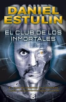 CLUB DE LOS INMORTALES, EL | 9788466653084 | ESTULIN, DANIEL | Llibreria Drac - Librería de Olot | Comprar libros en catalán y castellano online