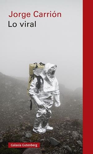 LO VIRAL | 9788417747688 | CARRIÓN, JORGE | Llibreria Drac - Librería de Olot | Comprar libros en catalán y castellano online