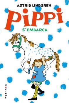 PIPPI S'EMBARCA, LA | 9788417742157 | LINDGREN, ASTRID | Llibreria Drac - Librería de Olot | Comprar libros en catalán y castellano online